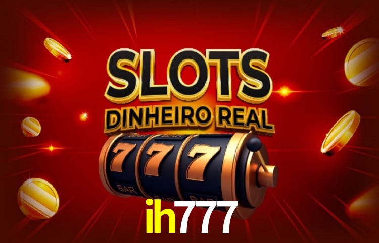 Sinta a adrenalina dos jogos de cassino com ih777